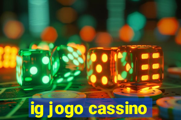 ig jogo cassino